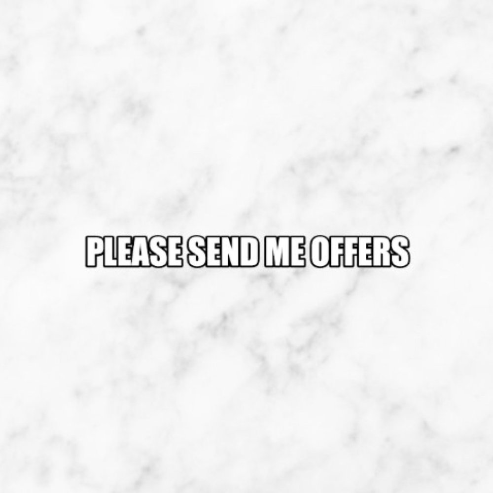 Please Send Me Offers!
